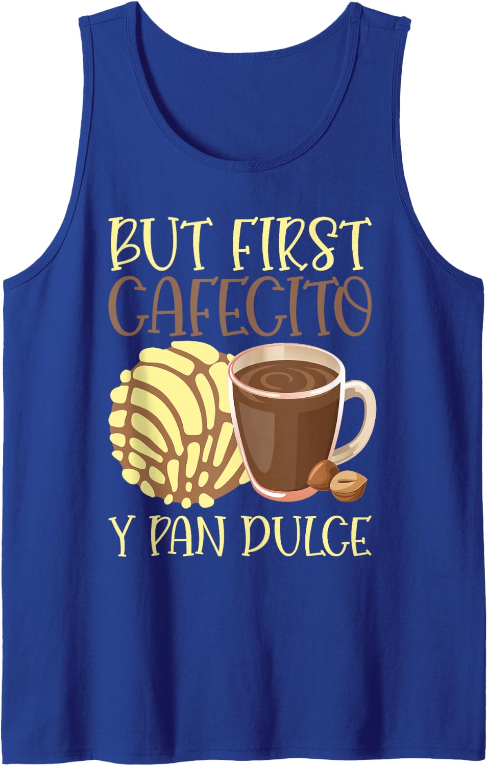 But First Cafecito Y Pan Dulce Sleeveless Tank Top - Royal Blue