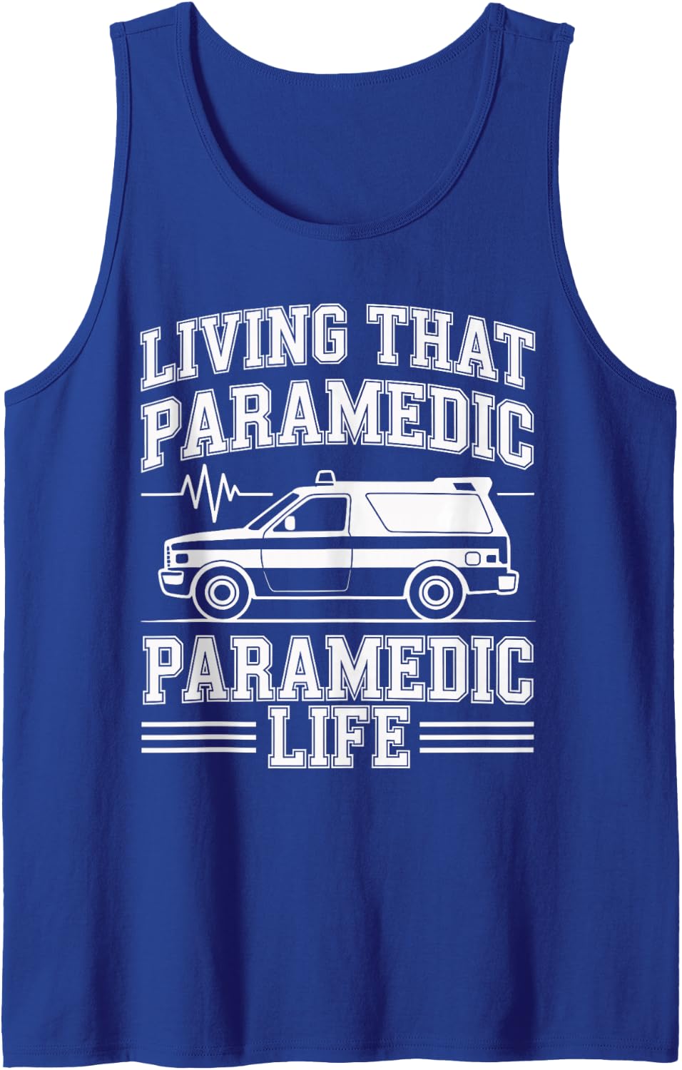 Living that Paramedic Life Funny EMT Tank Top - Royal Blue