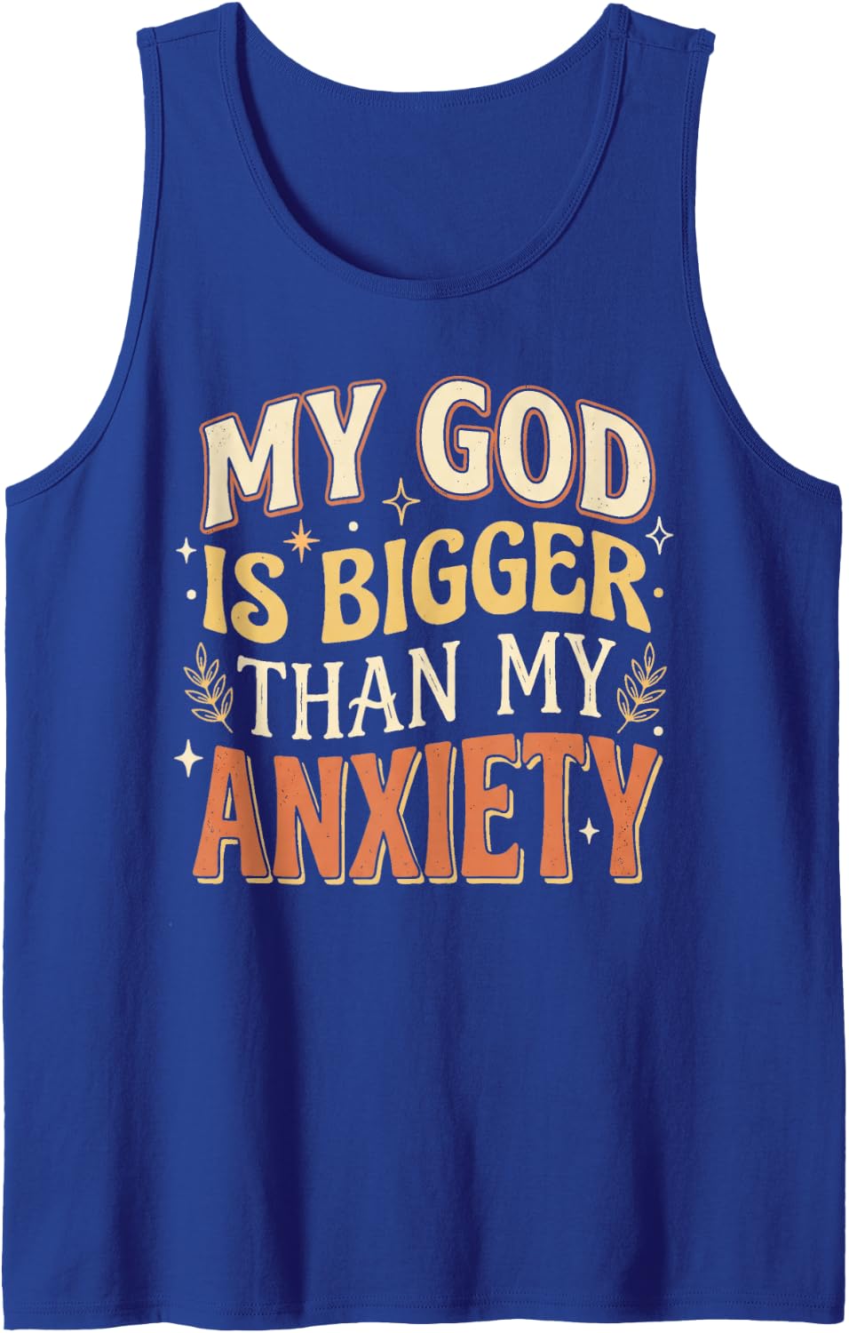 My God is Bigger Than Anxiety Jesus Christian Sleeveless Tank Top - Royal Blue