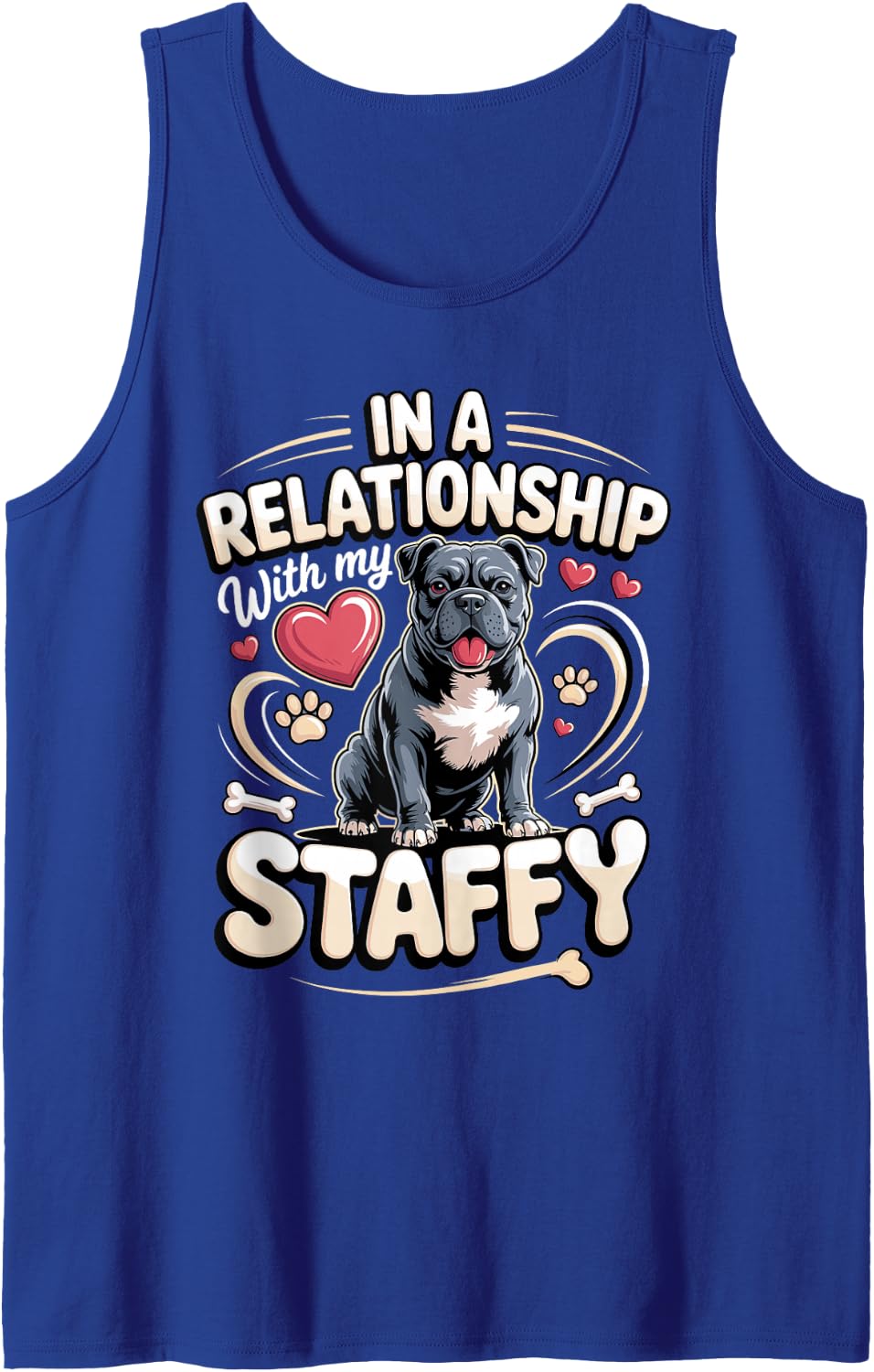 in A Relationship with My Staffy Staffordshire Bull Terrier Sleeveless Tank Top - Royal Blue