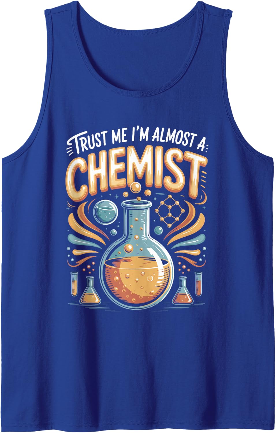 Trust Me I'm Almost a Chemist Chemistry Science Tank Top - Royal Blue