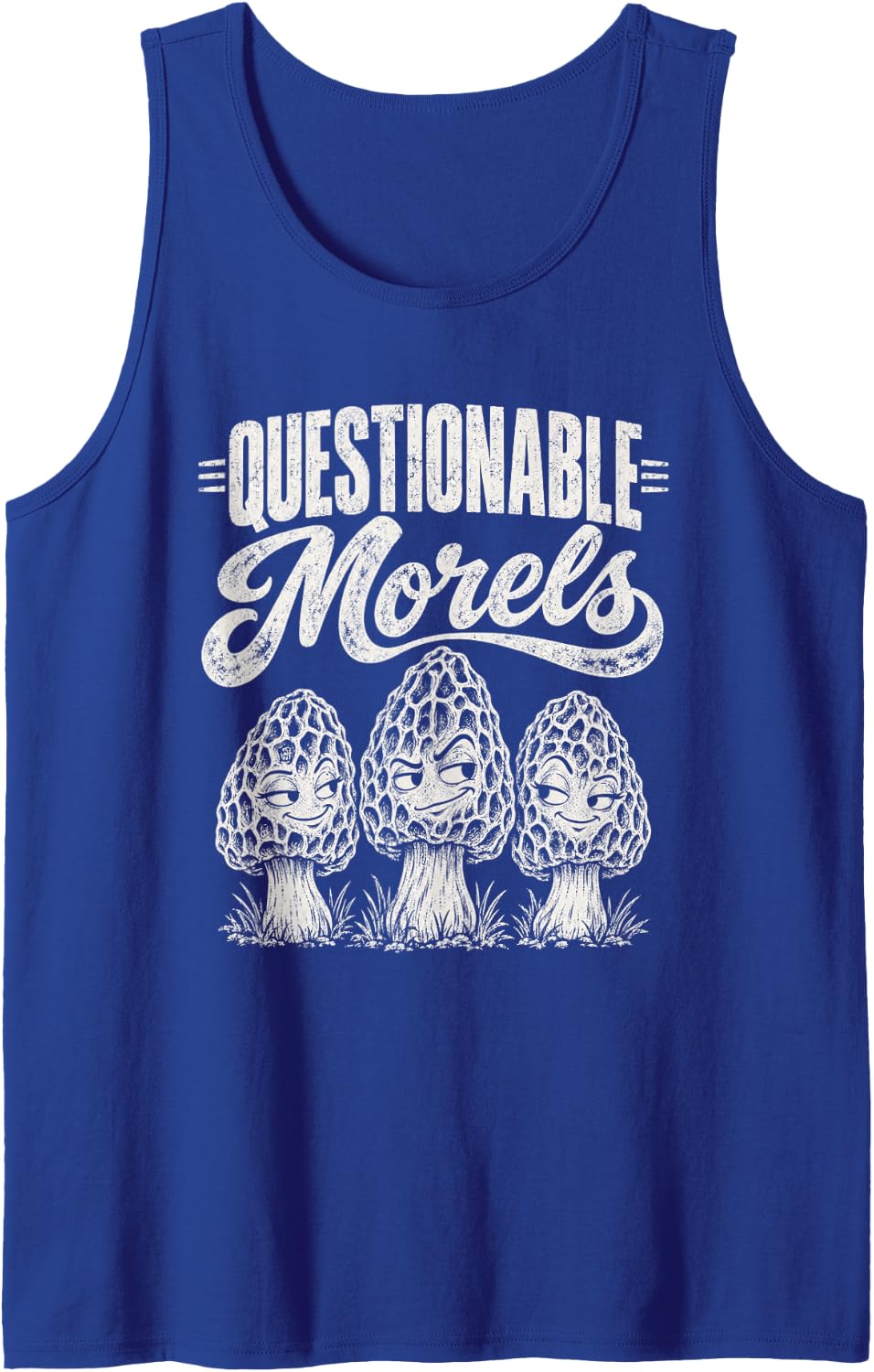 Questionable Morels Mushroom Foraging Funny Mycology Pun Sleeveless Tank Top - Royal Blue