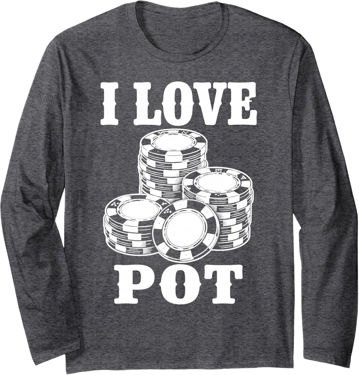 Texas Hold'em Poker Night Funny Casino Lover Long Sleeve T-Shirt - Adult Unisex Dark Heather Grey