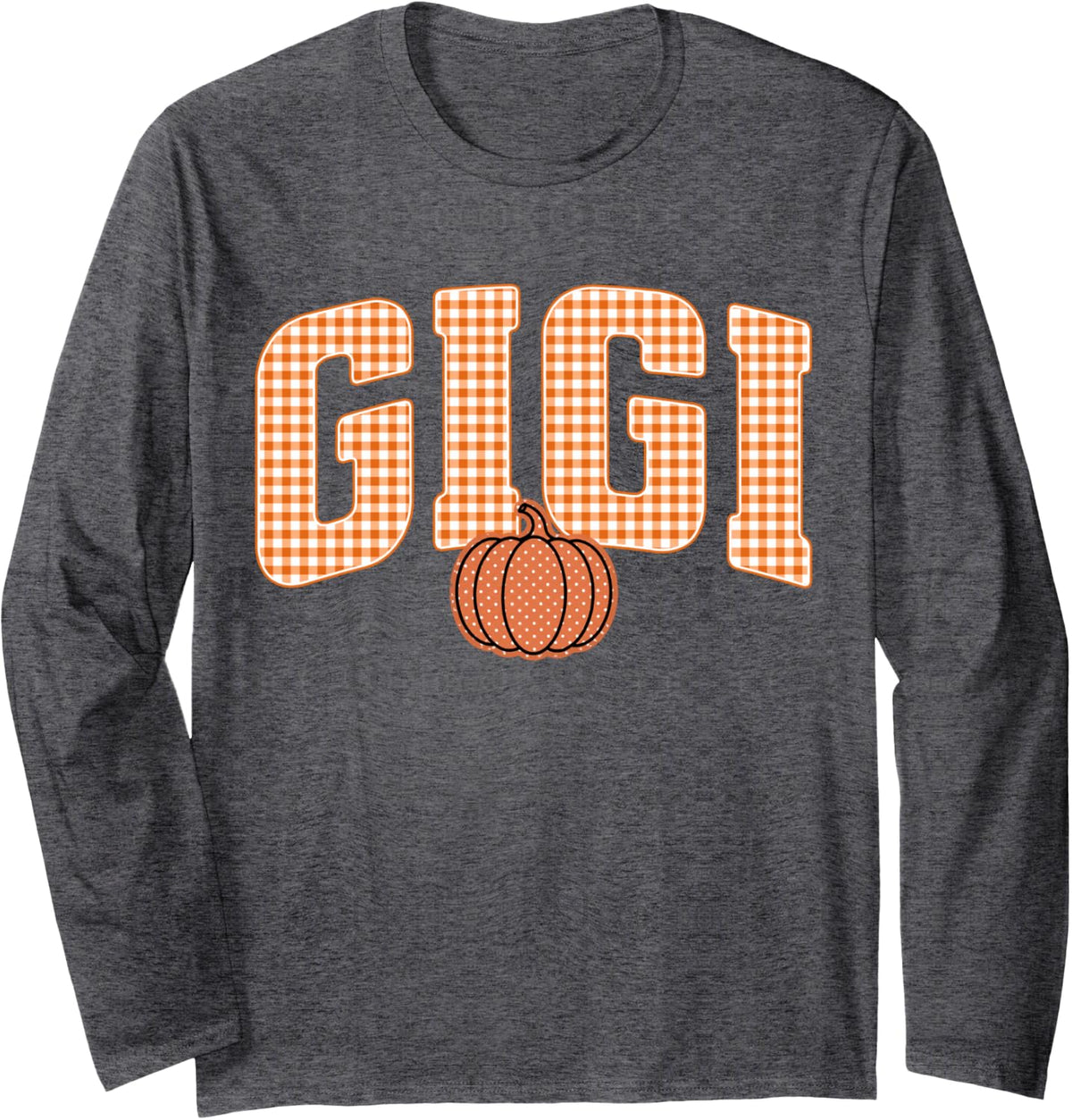 Fall Orange Gingham Gigi Pumpkin Thanksgiving Day Thankful Long Sleeve T-Shirt - Adult Unisex Dark Heather Grey