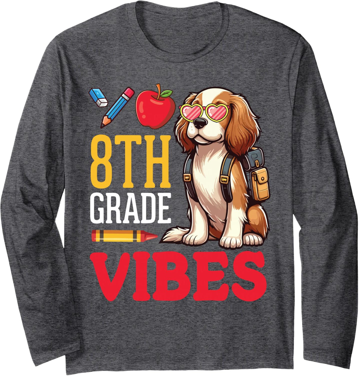 Dog Wearing Backpack Happy Back to School 8th Grade Vibes Long Sleeve T-Shirt - Adult Unisex Dark Heather Grey