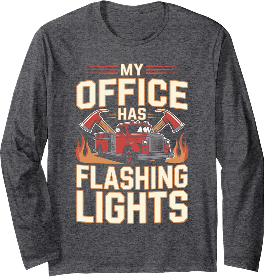 My Office Has Flashing Lights Fireman Firefighter Long Sleeve T-Shirt - Adult Unisex Dark Heather Grey