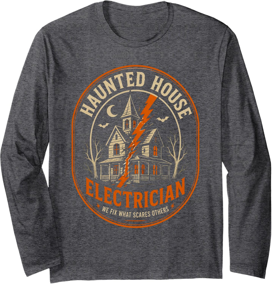 Haunted House Electrician Halloween Electrician Gift Long Sleeve T-Shirt - Adult Unisex Dark Heather Grey