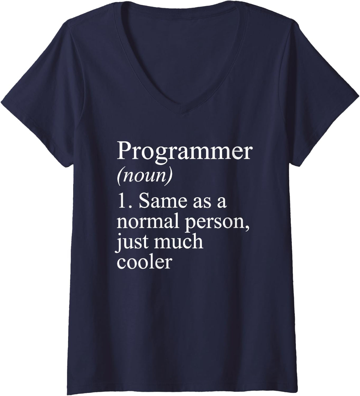 Women's Programmer Definition Software Developer Coding Tech V-Neck T-Shirt - Navy Blue