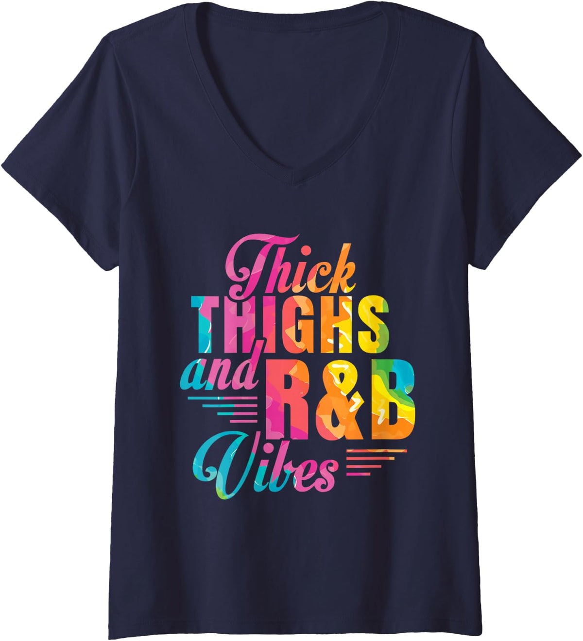 Womens Thick Thighs R&B Vibes V-Neck T-Shirt - Navy Blue