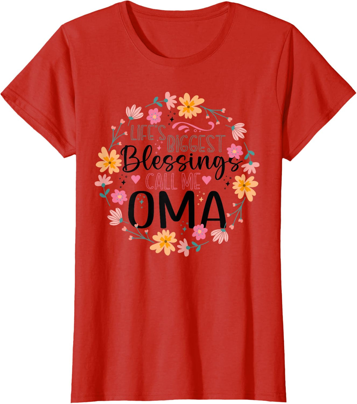 Life’s Greatest Blessings Call Me Oma | Floral Grandma T-Shirt - Red