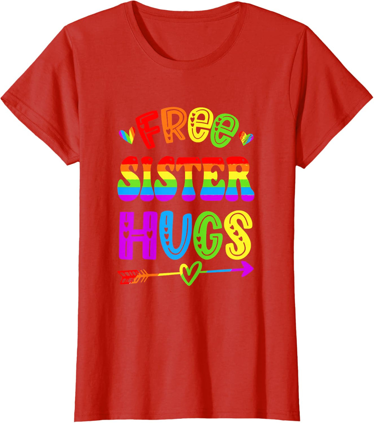 Free Sister Hugs Rainbow Lgbt Lesbian Gay Pride Trans Retro T-Shirt - Red