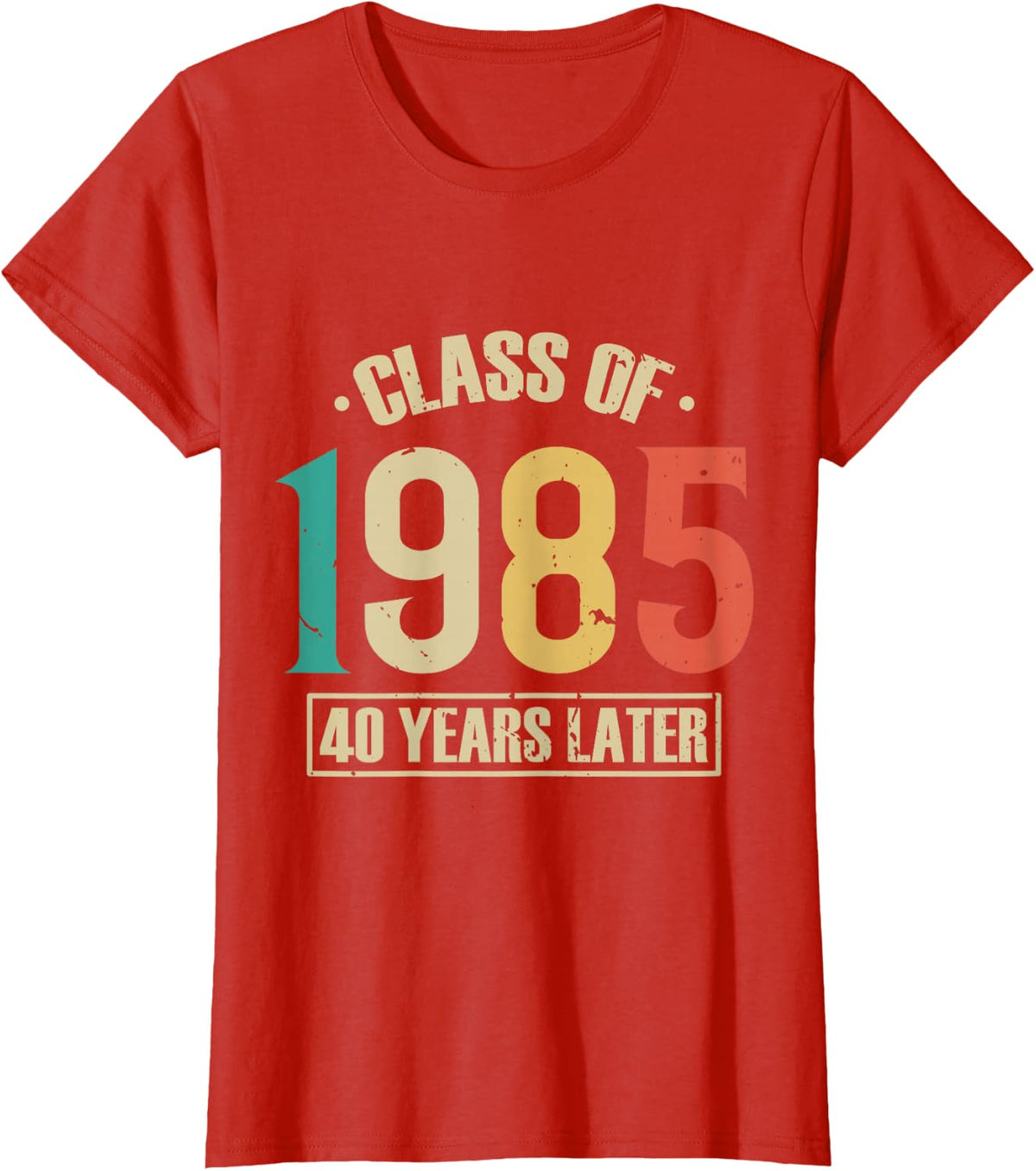 Class of 1985 40 Year Reunion High School Alumni T-Shirt - Red