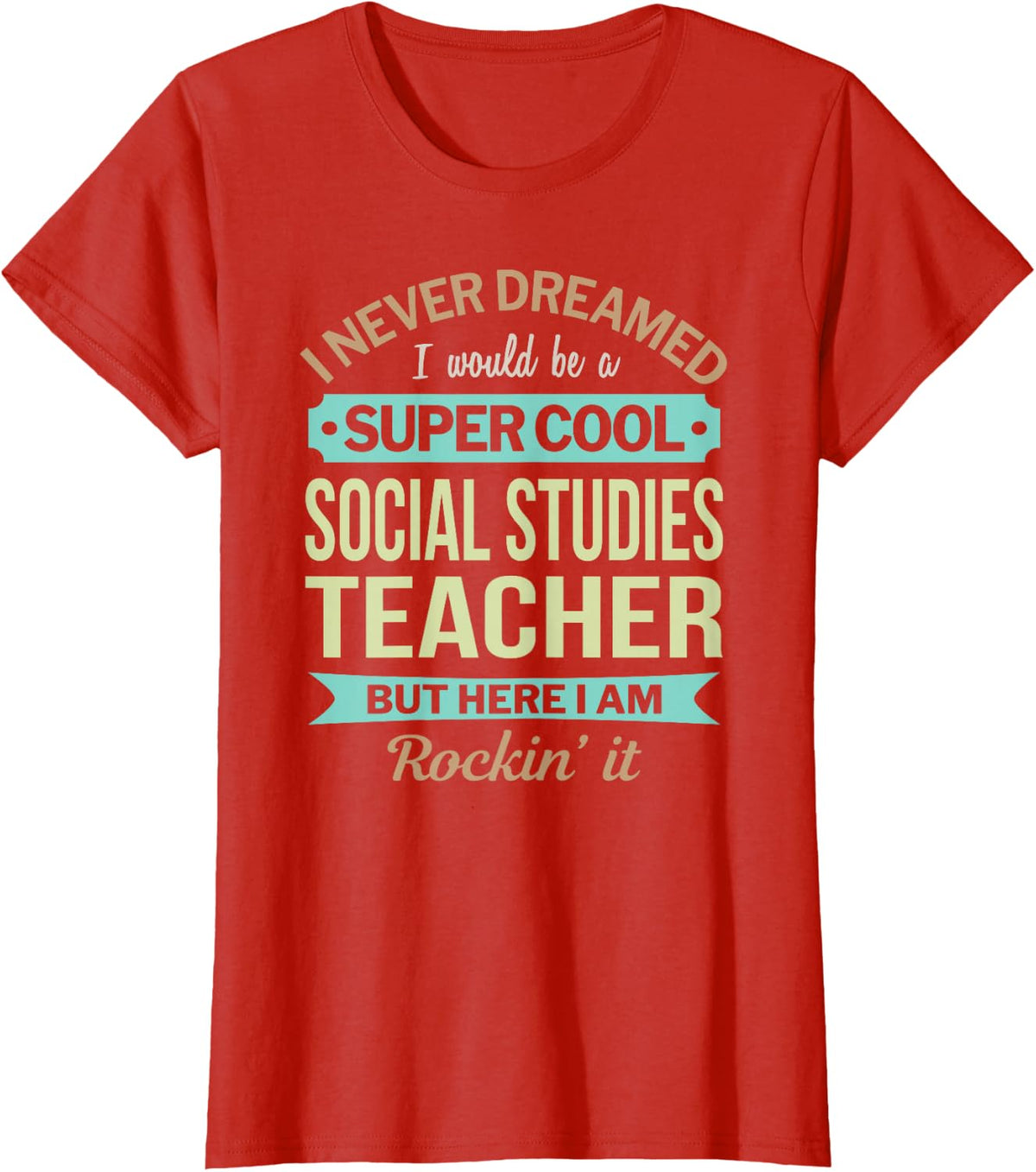 Social Studies Teacher Gift Funny Appreciation T-Shirt - Red