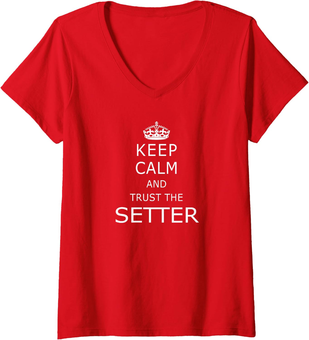 Womens Volleyball Setter TShirt Keep Calm Funny Shirts with Sayings V-Neck T-Shirt - Red