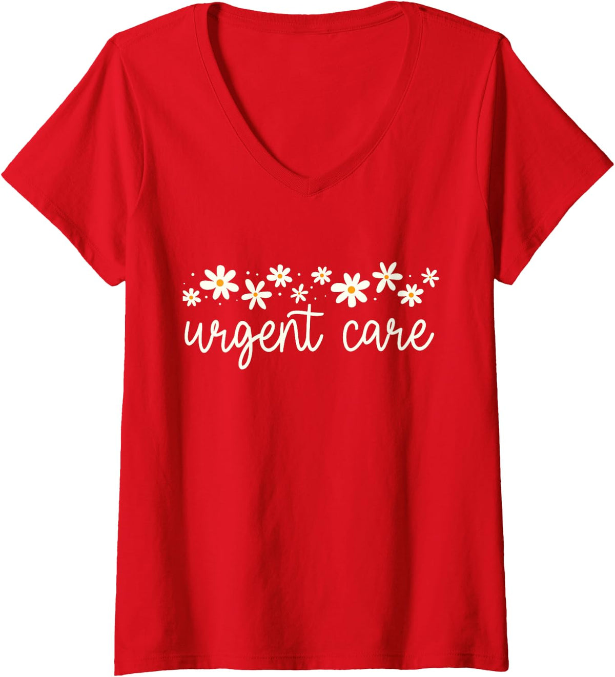 Women's Daisy Flower Urgent Care ICU Nursing School Student Grad V-Neck T-Shirt - Red