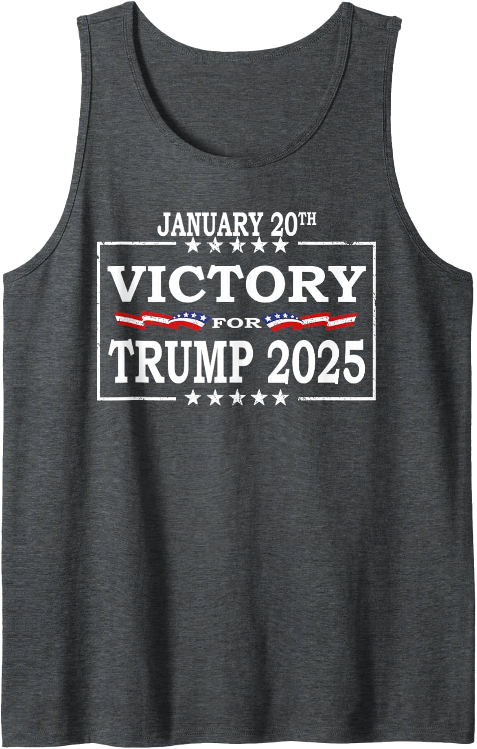 Donald Trump President Inauguration Day 2025 Victory Trump Sleeveless Tank Top - Dark Heather Grey