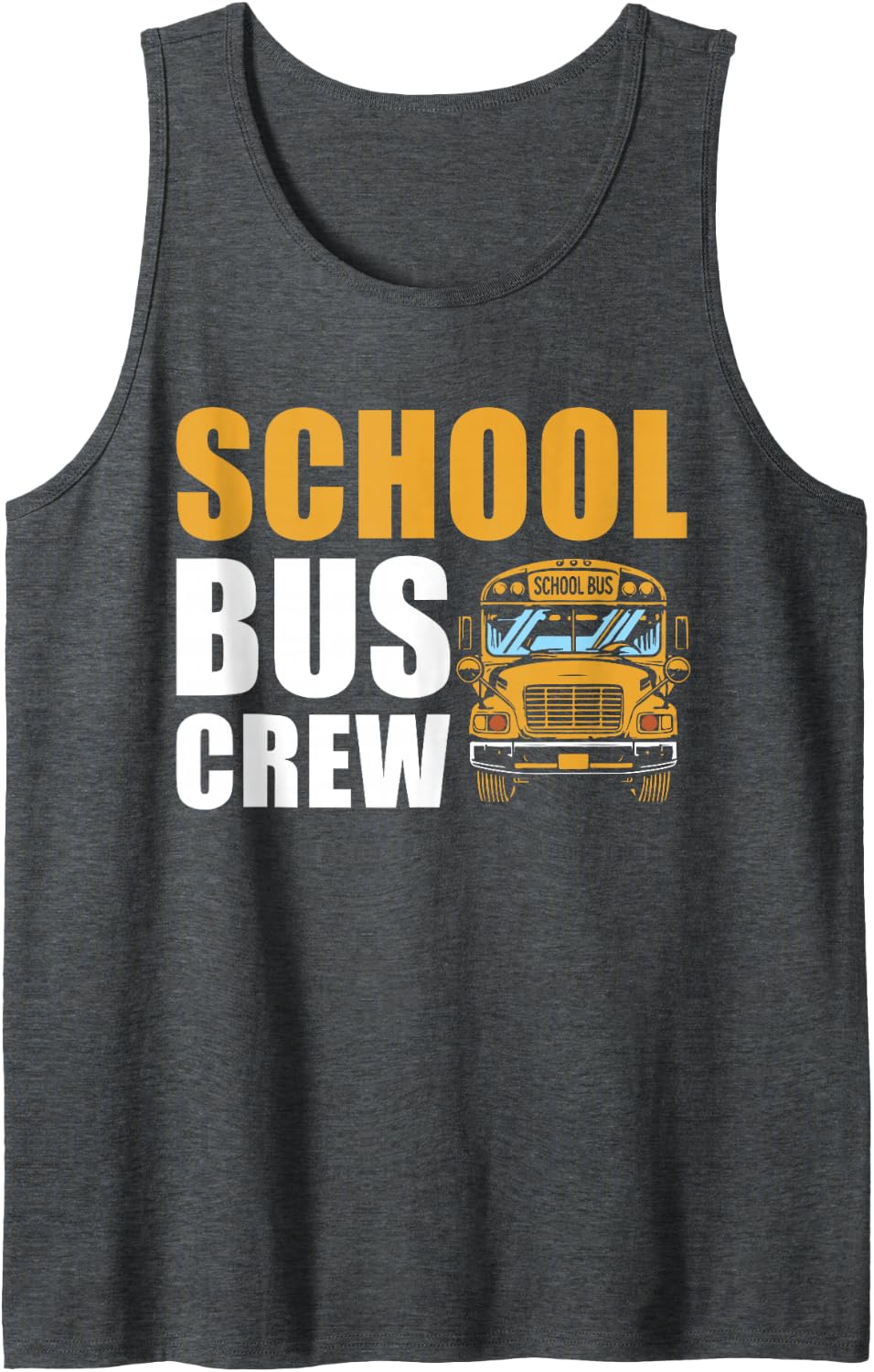 School Bus Crew Bus Driver Yellow Bus Back to School Tank Top - Dark Heather Grey