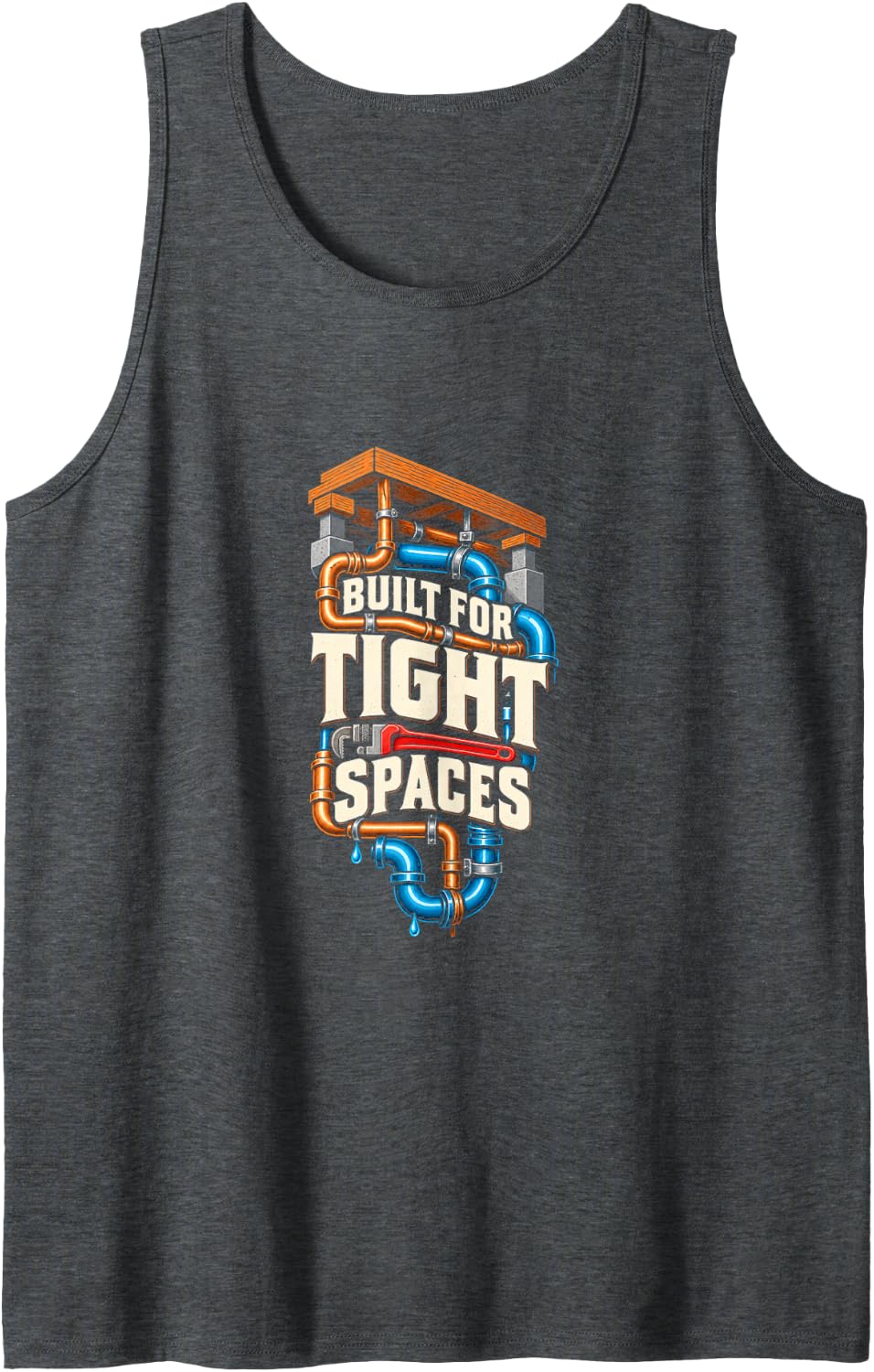 Plumber Built for Tight Spaces Pipe Fitting Sleeveless Tank Top - Dark Heather Grey