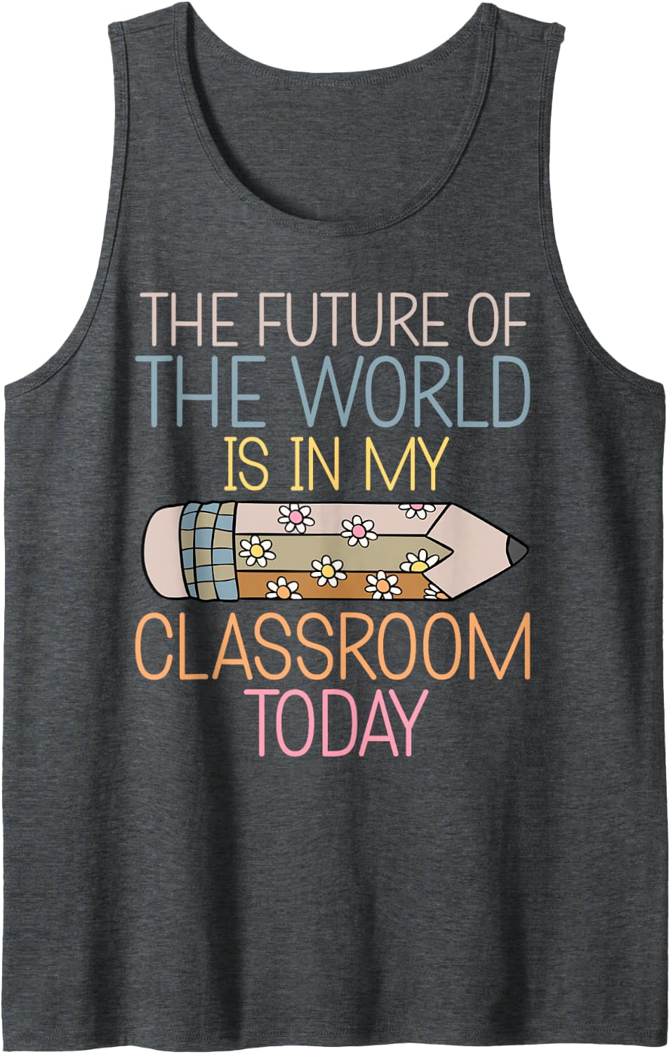 Preschool Teacher Preschool Teachers Tank Top - Dark Heather Grey