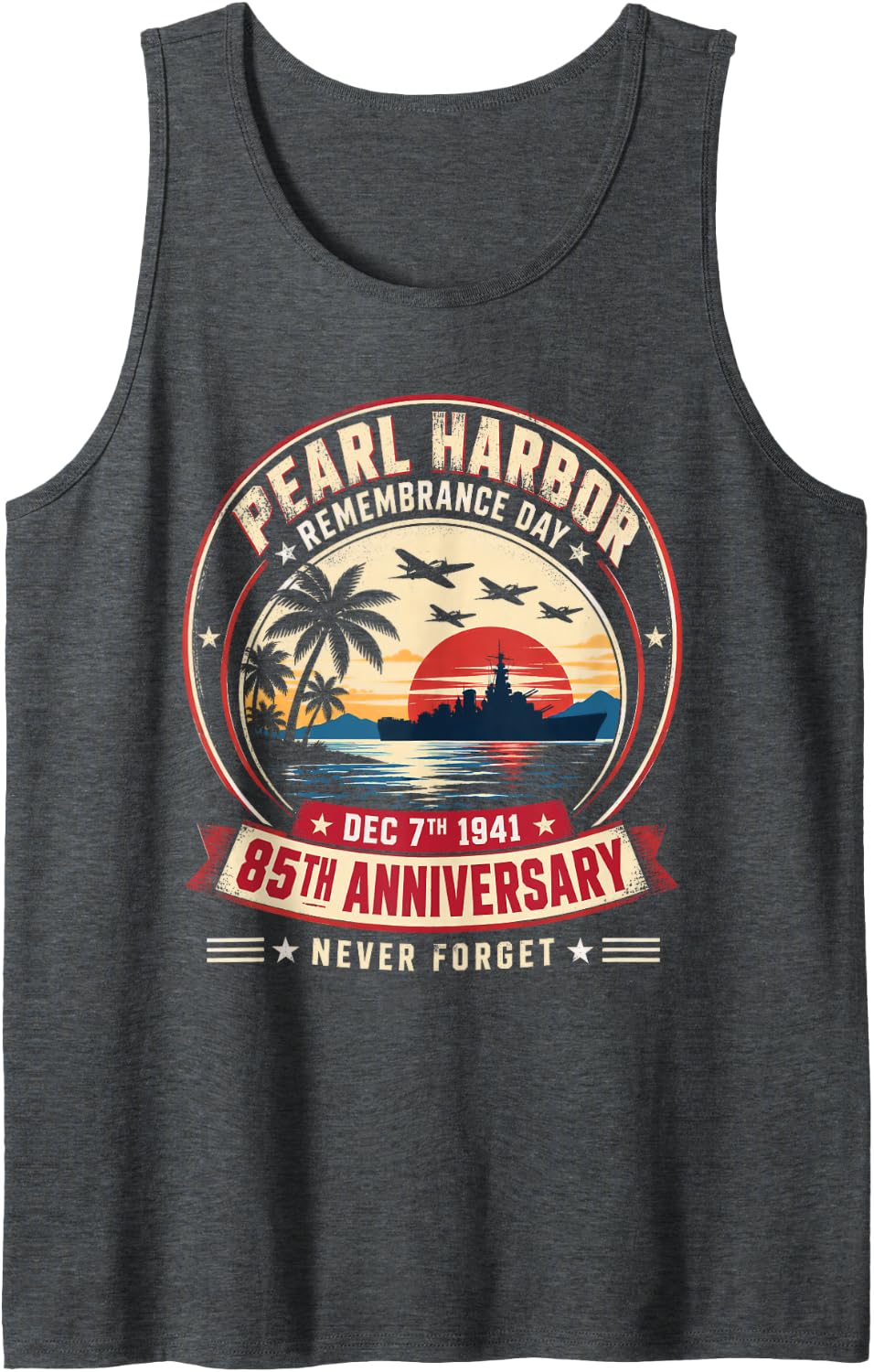 Pearl Harbor Remembrance Day Dec 7 1941 Never Forget Vintage Sleeveless Tank Top - Dark Heather Grey