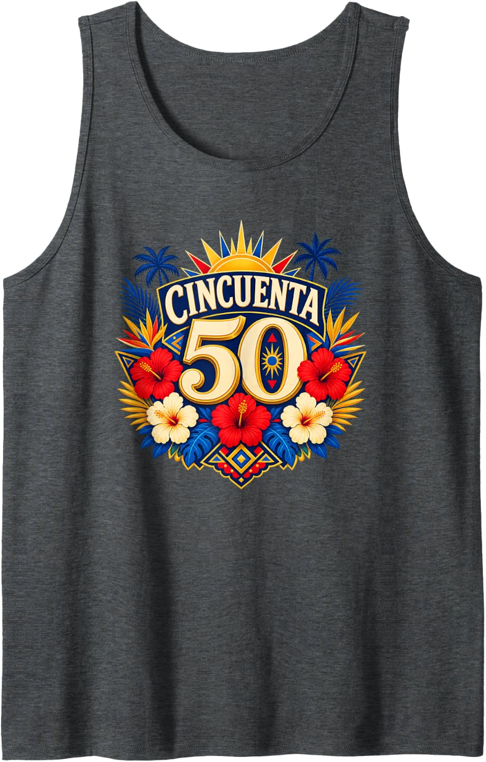 Cincuenta 50 Caribbean Birthday Hispanic Heritage Fiesta Tank Top - Dark Heather Grey