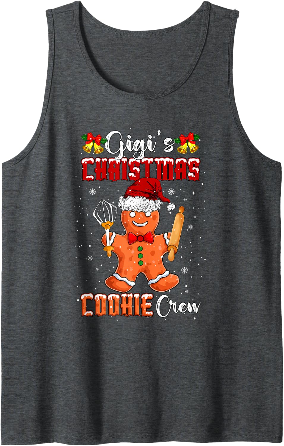 Gigi's Christmas Cookie Crew Santa Gingerbread Funny Baker Sleeveless Tank Top - Dark Heather Grey