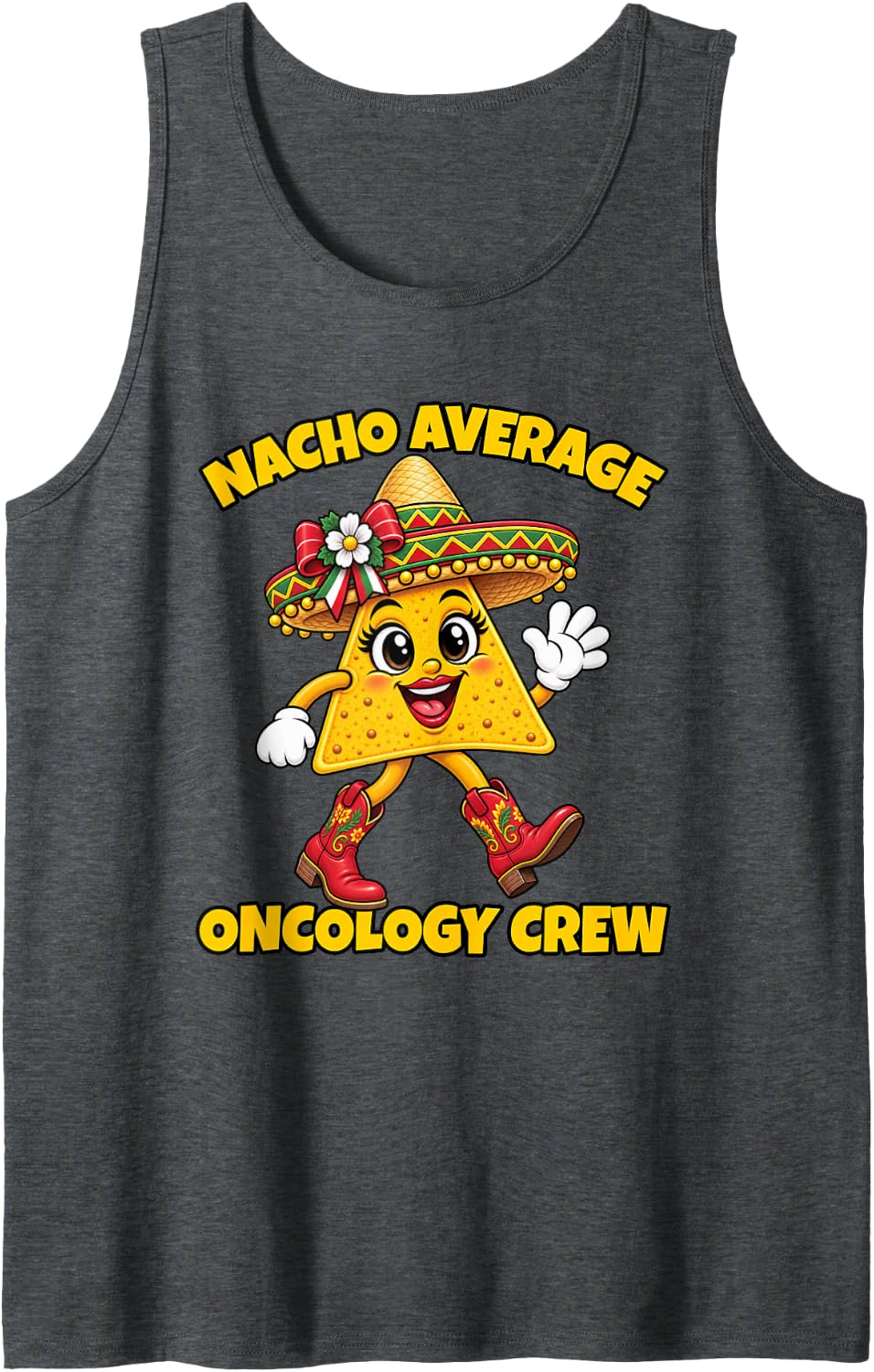 Nacho Average Oncology Crew Oncologist Funny Oncology Nurse Tank Top - Dark Heather Grey