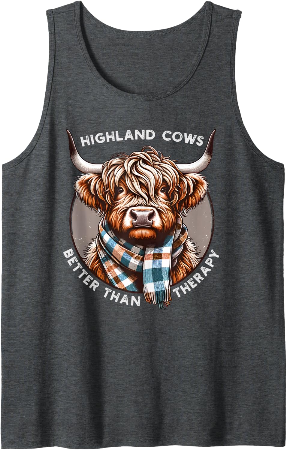Highland Cows Better Than Therapy Funny Scottish Cow Sleeveless Tank Top - Dark Heather Grey