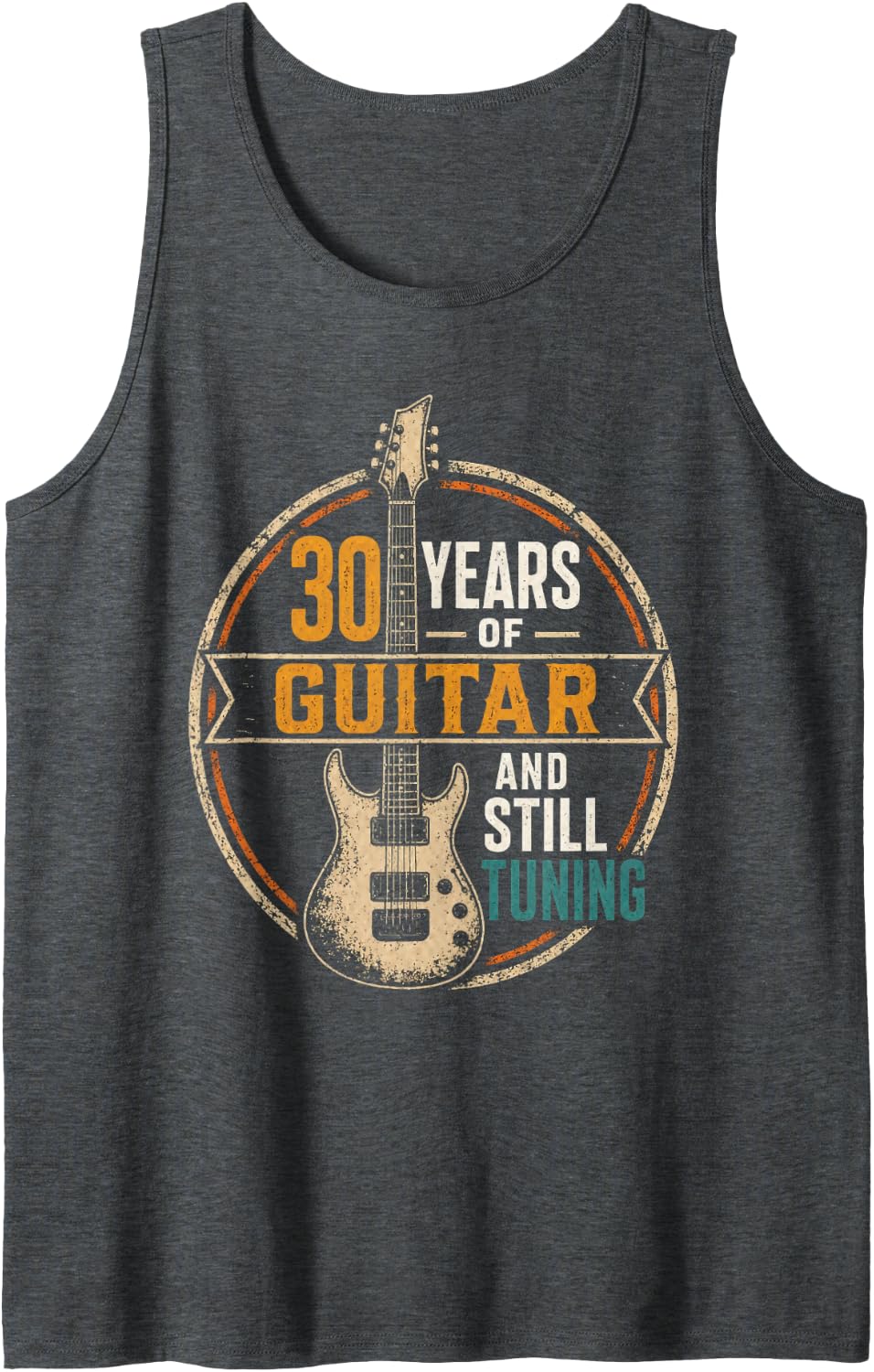 Guitar Player 30 Years and Still Tuning Retro Vintage Gift Tank Top - Dark Heather Grey