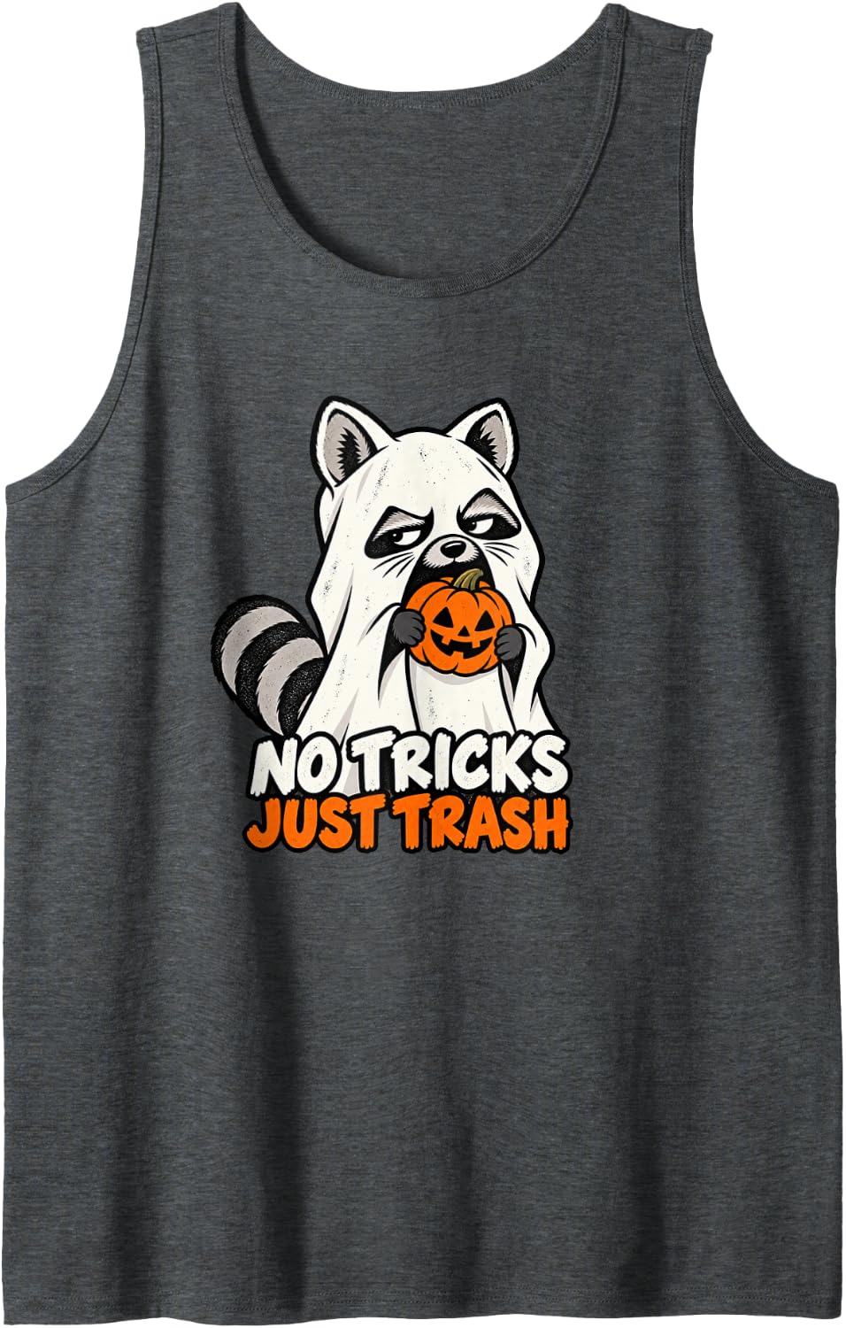No Tricks Just Trash Raccoon Ghost Pumpkin Halloween Sleeveless Tank Top - Dark Heather Grey