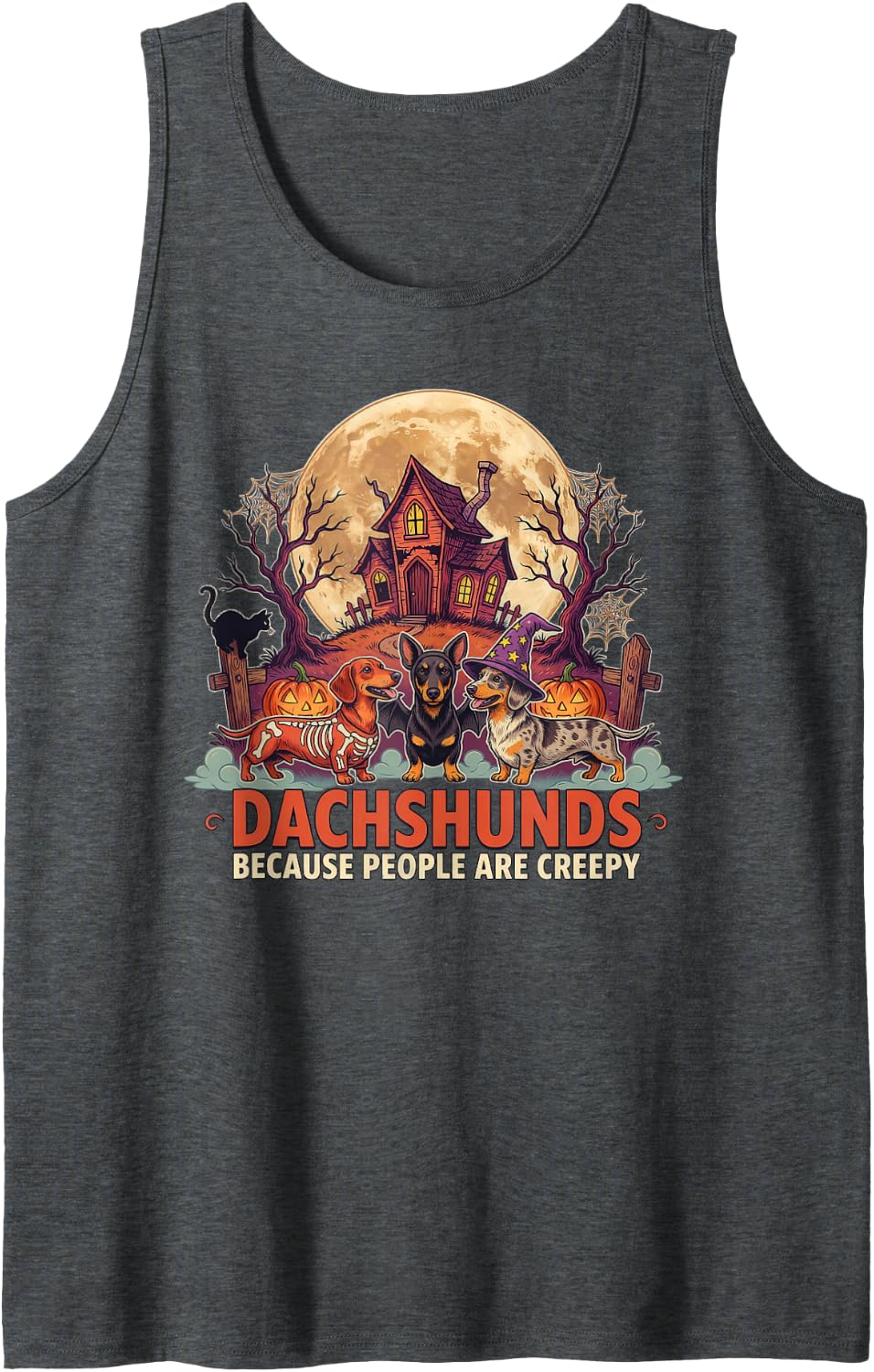 Dachshunds Because People are Creepy Funny Halloween Dog Sleeveless Tank Top - Dark Heather Grey