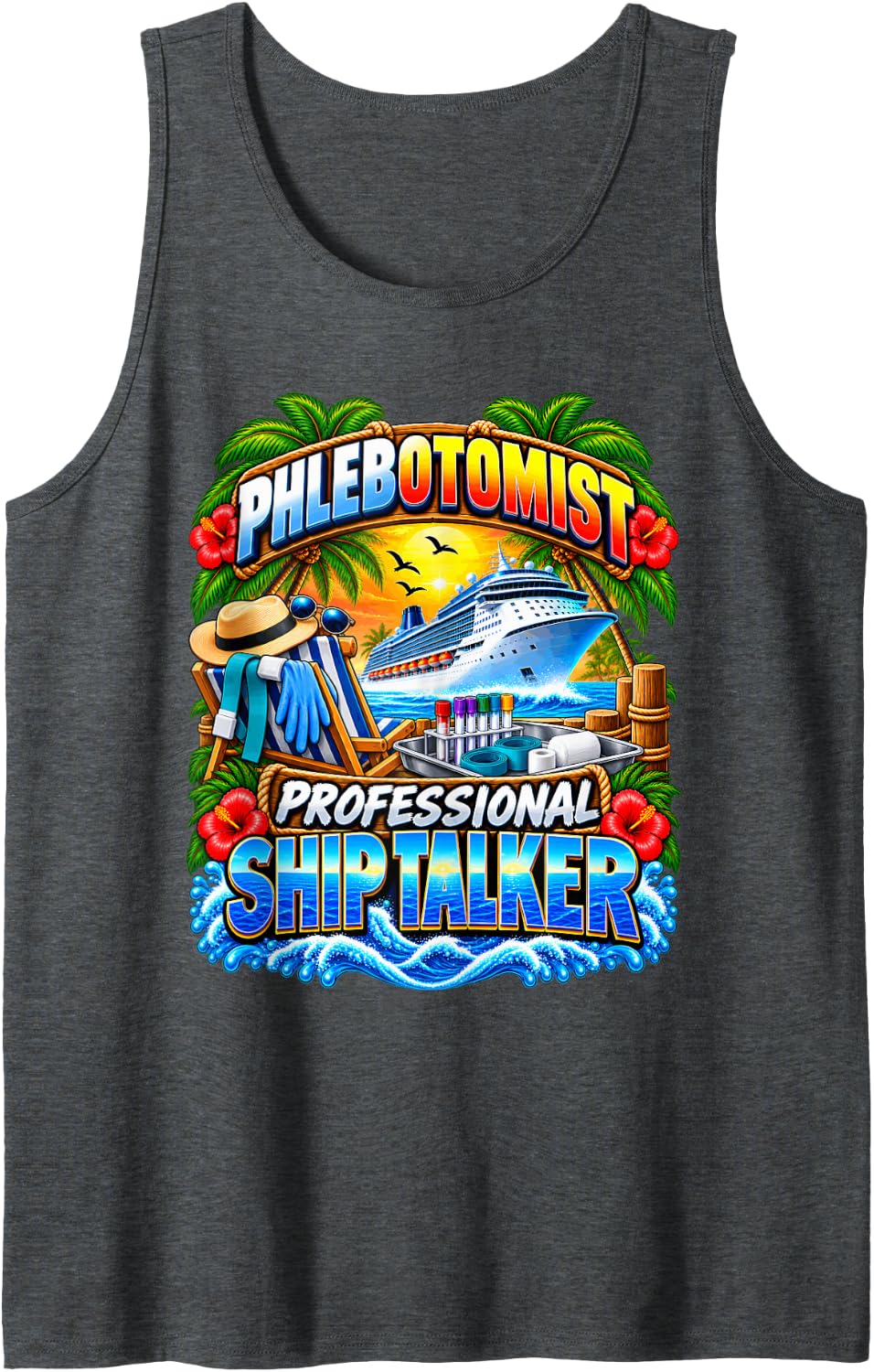 Phlebotomist Professional Ship Talker Cruise Vacation Sleeveless Tank Top - Dark Heather Grey