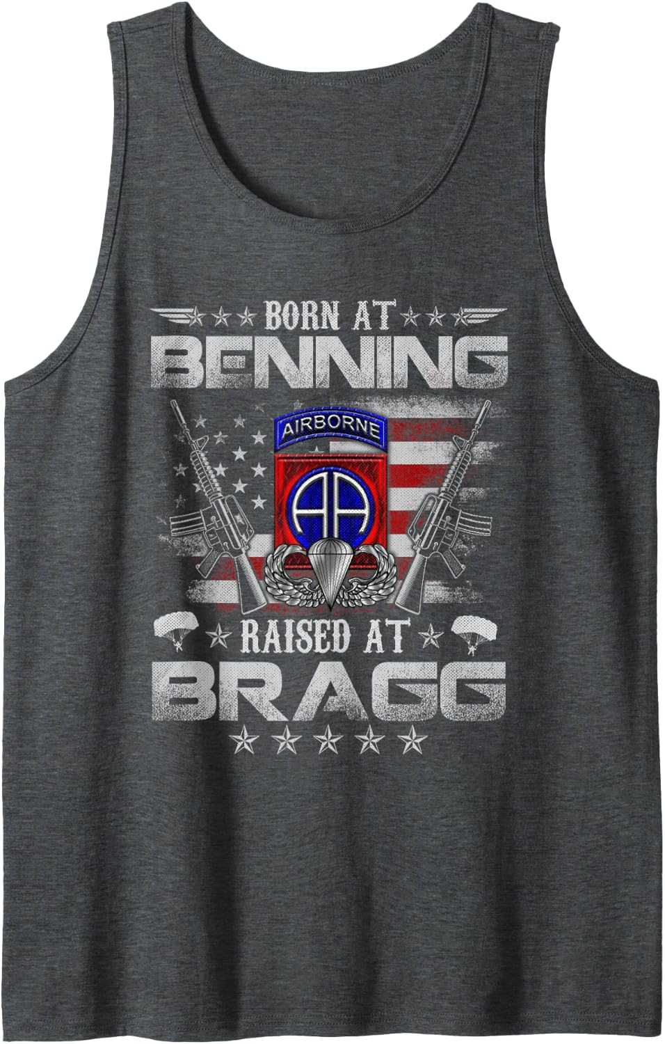 82nd Airborne Division Born At Ft Benning Raised Fort Bragg Tank Top - Dark Heather Grey