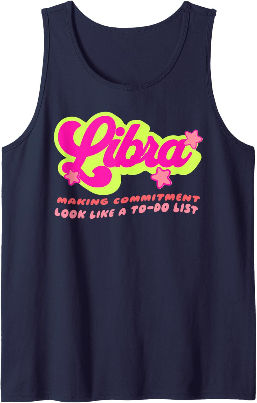 Libra Making Commitment Look Like a to-Do List Tank Top - Navy Blue