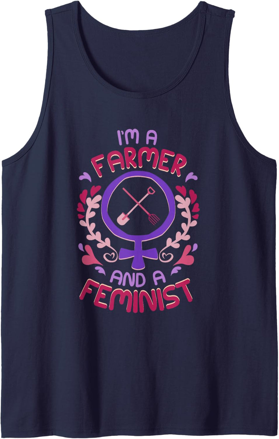Farmer Gifts, I'm a Farmer and a Feminist, Feminist Sleeveless Tank Top - Navy Blue