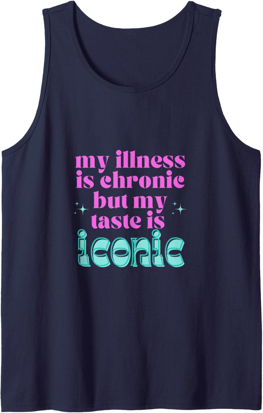 Funny Chronic Illness Awareness Spoonie Chronic but Iconic Sleeveless Tank Top - Navy Blue