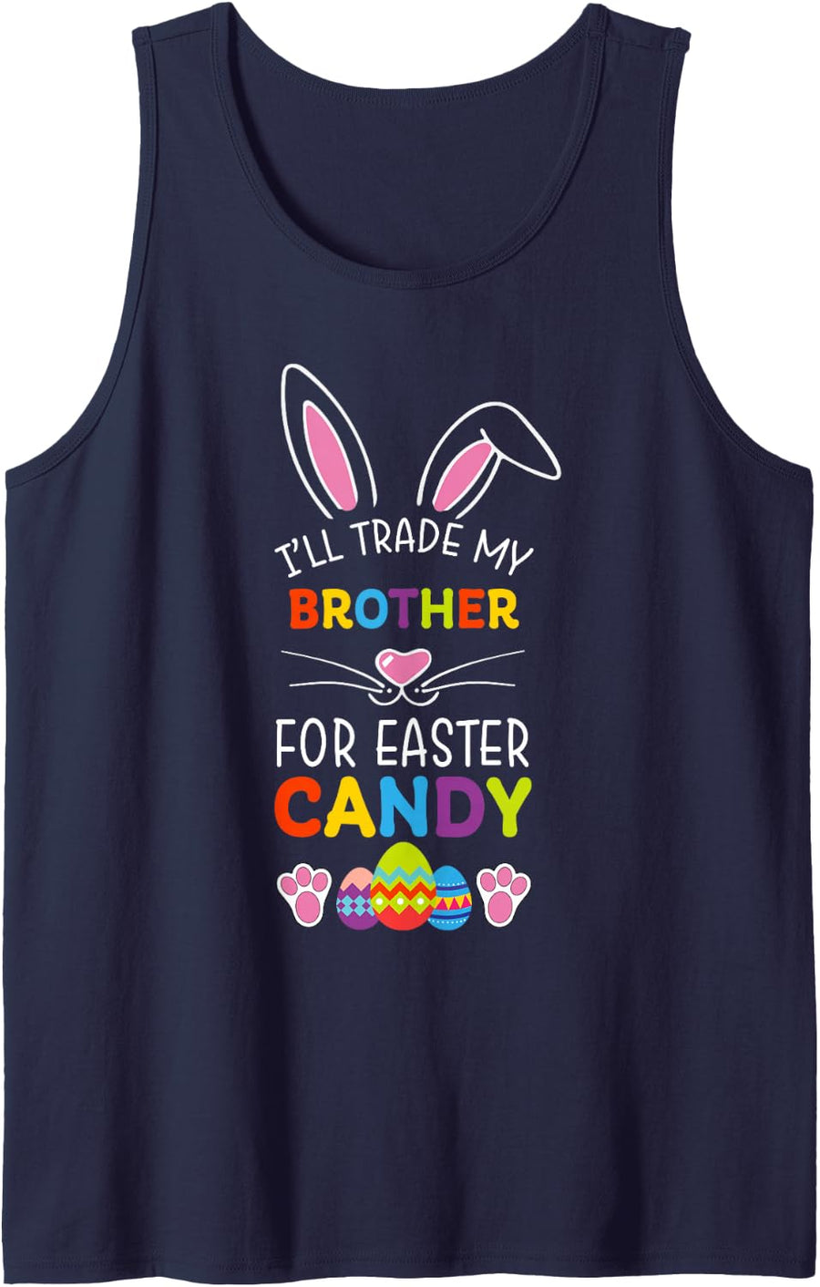 Trade My Brother for Easter Candy Cute Bunny Lover Girl Kids Sleeveless Tank Top - Navy Blue