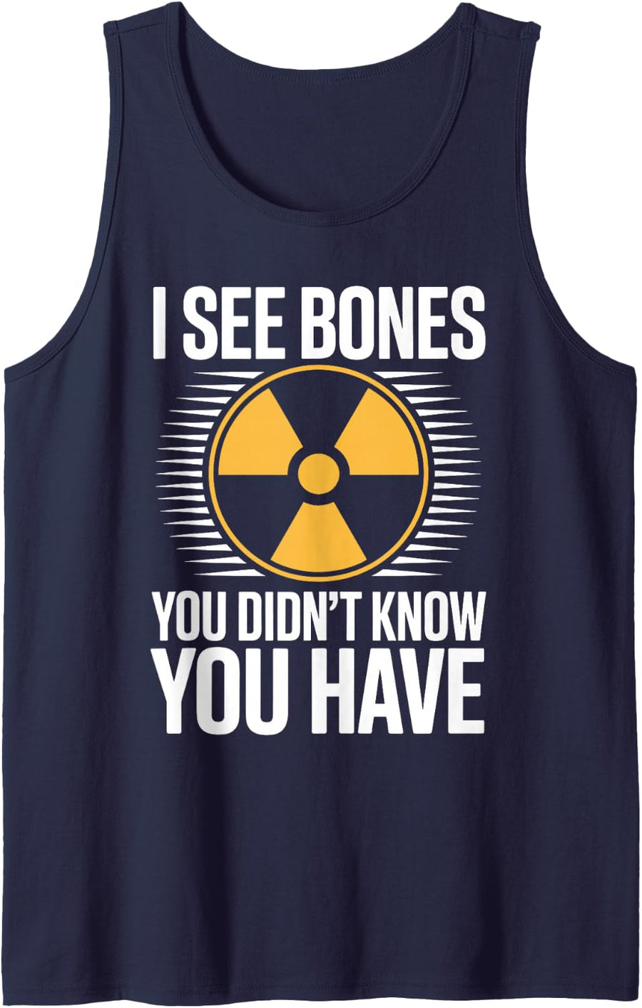 I See Bones You Didn't Know You Have Funny X- Ray Tech Sleeveless Tank Top - Navy Blue