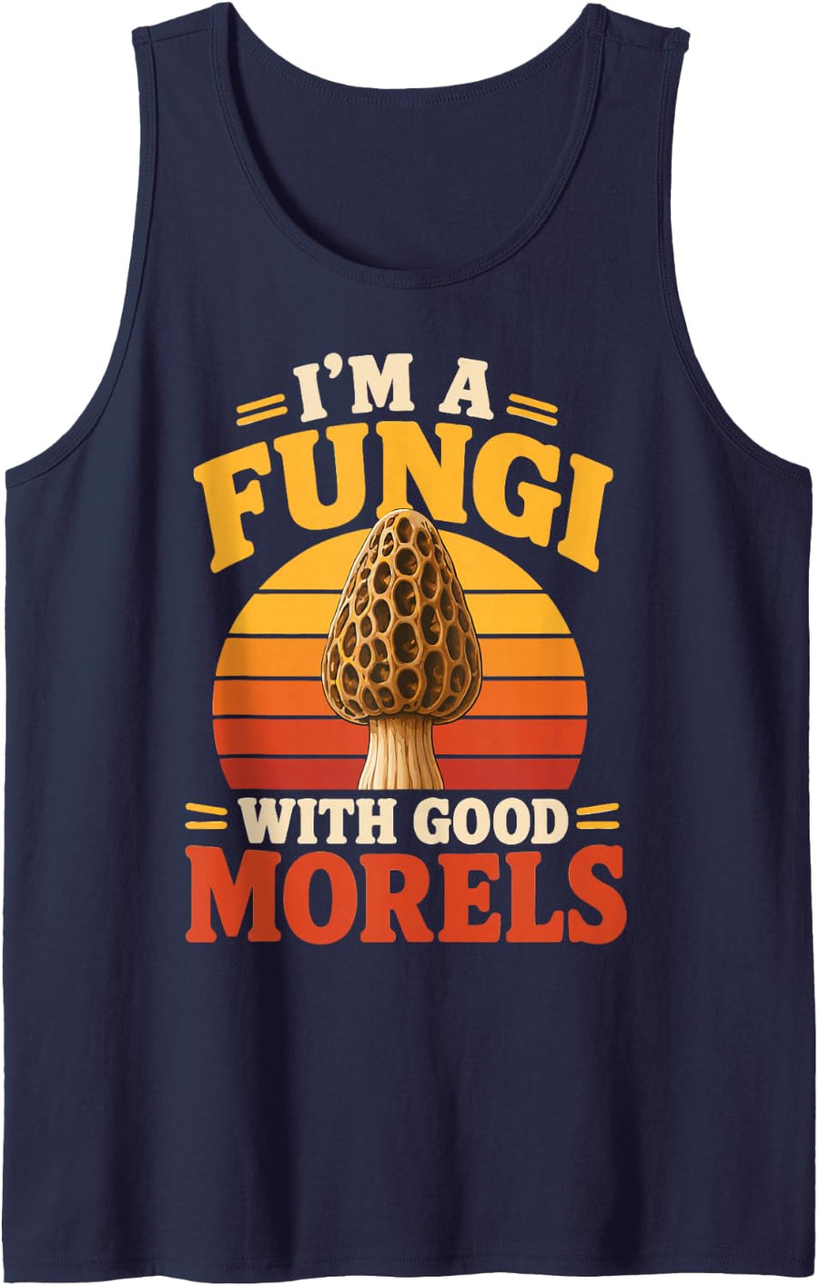 Funny Fungi Mushroom Hunting Morels Mushroom Picker Sleeveless Tank Top - Navy Blue