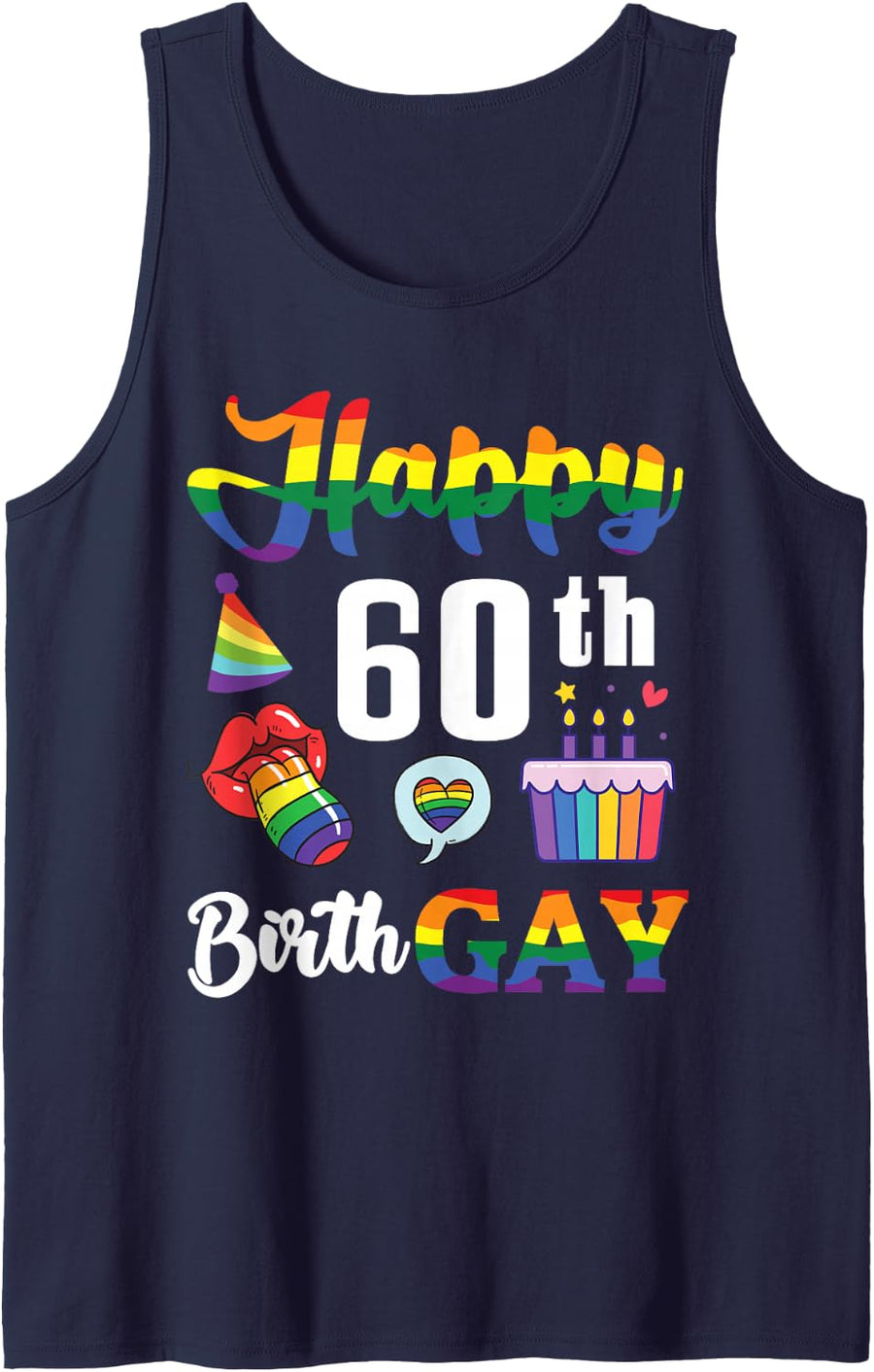 Happy 60th Birth Gay Birthday Rainbow Pride Celebration LGBT Sleeveless Tank Top - Navy Blue