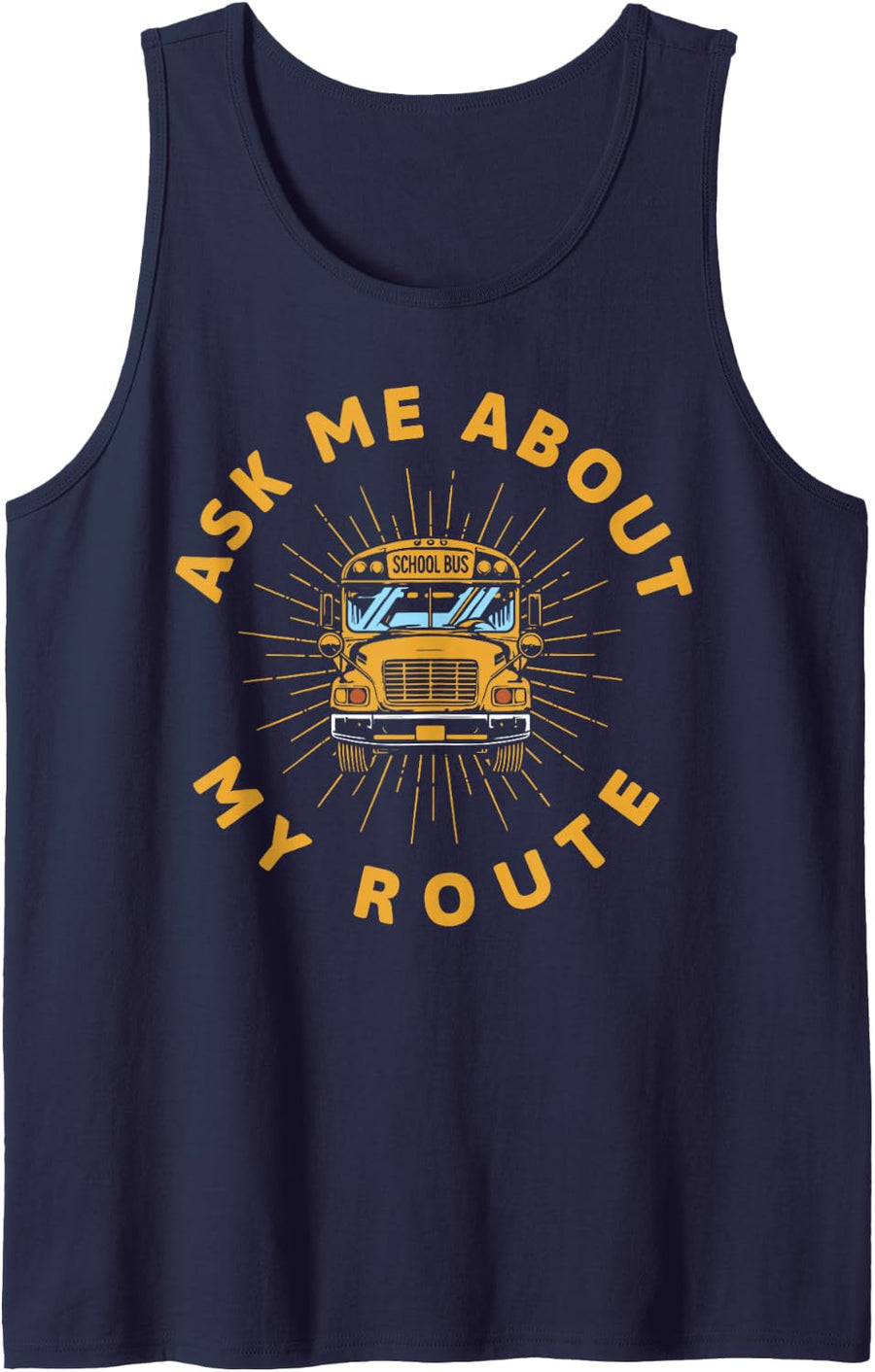 Ask Me About My Route School Bus Driver Life Tank Top - Navy Blue