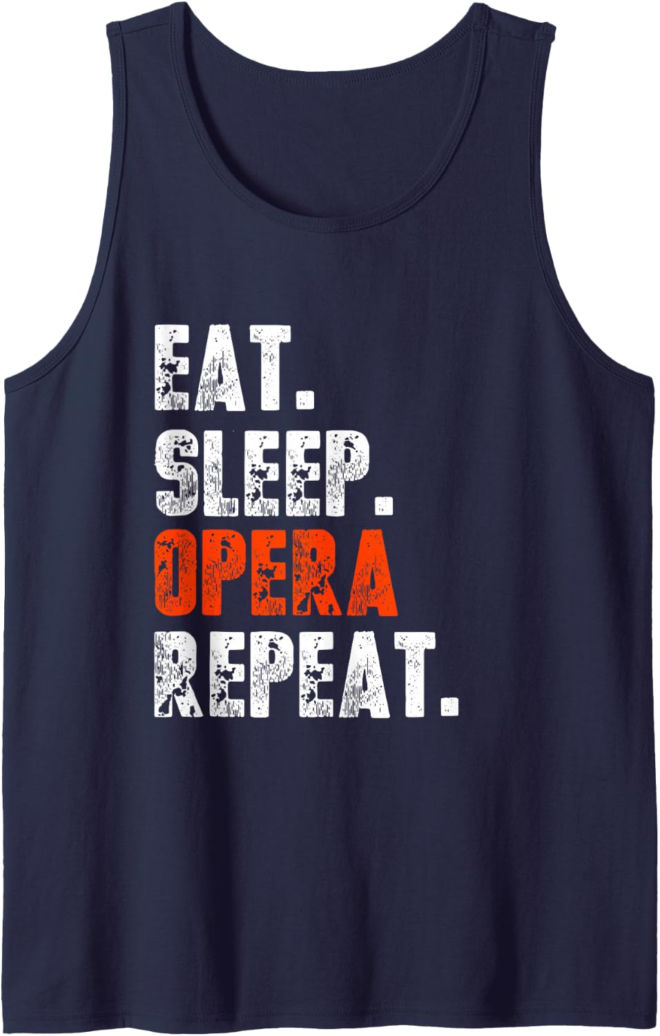 Funny Eat Sleep Opera Repeat Shirt Opera Voice Opera Singer Sleeveless Tank Top - Navy Blue