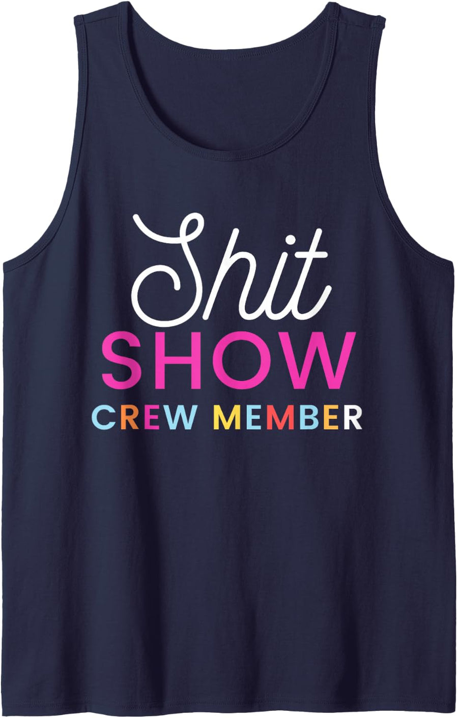 Funny Women Shit Show Crew Member, Manager Or Supervisor Tank Top - Navy Blue