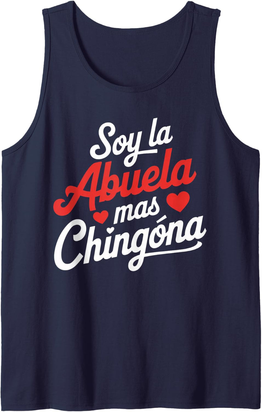 Funny Spanish Grandma Soy La Abuela Mas Chingona Sleeveless Tank Top - Navy Blue