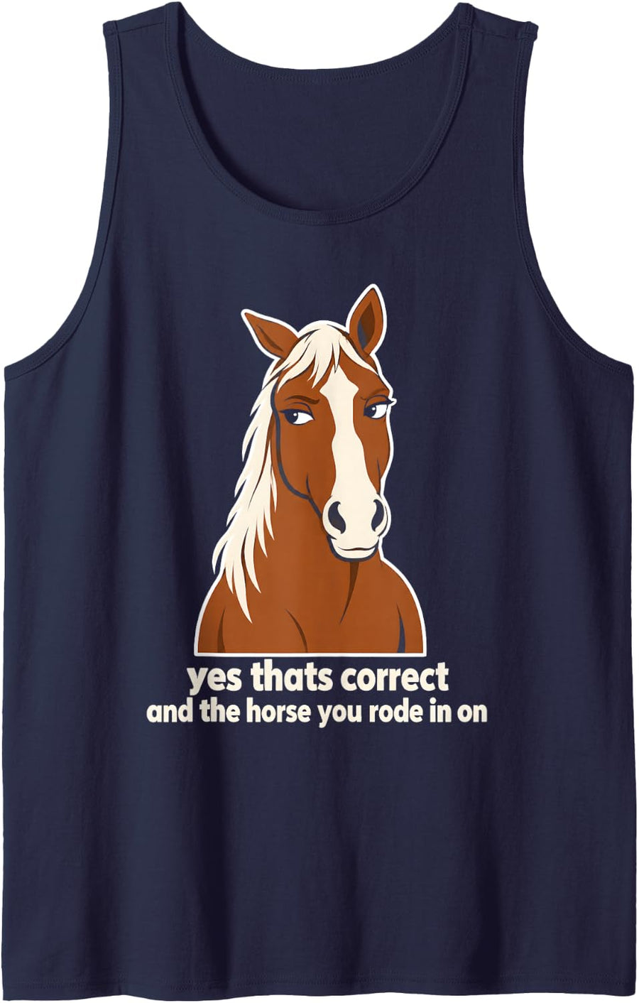 Sarcastic Cowgirl Horse Rode in On Funny Witty Equine Sleeveless Tank Top - Navy Blue
