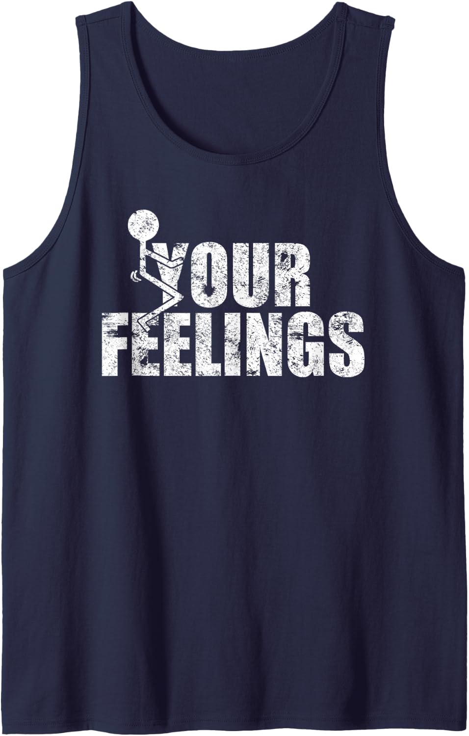 Fuck Your Feelings Grunge Vintage Tank Top - Navy Blue
