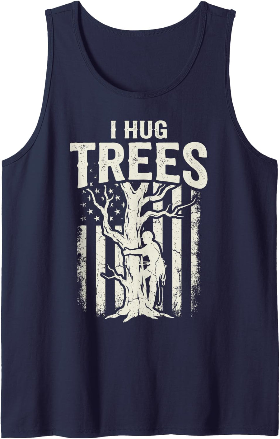 I Hug Trees Arborist Lumberjack Logger Tree Climber Service Sleeveless Tank Top - Navy Blue
