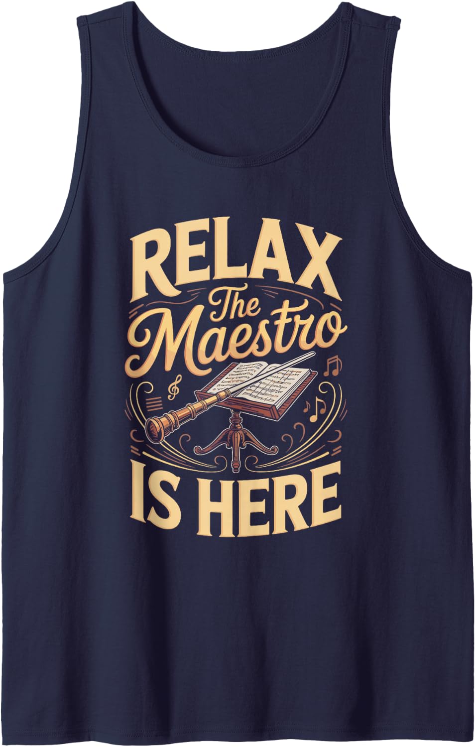 Relax the Maestro is Here Conductor Choir Director Tank Top - Navy Blue