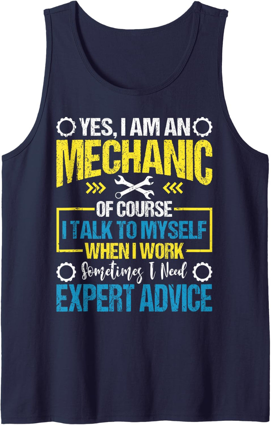 I'm A Mechanic Expert Shirt Funny Mechanic Gift Sleeveless Tank Top - Navy Blue