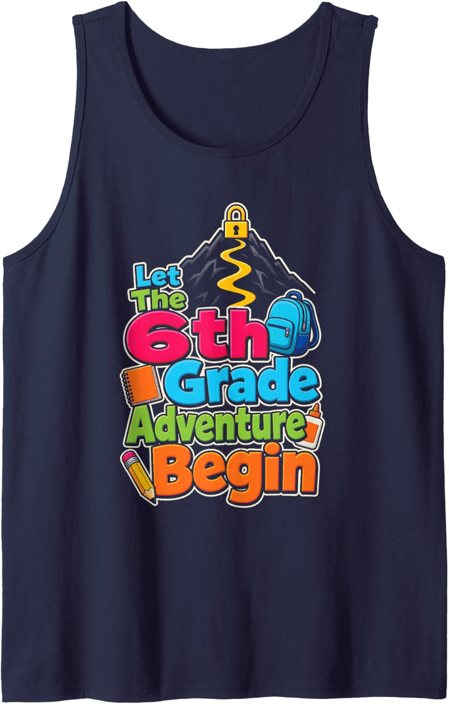 Sixth 6th Grade Let The Adventure Begin First Day Sleeveless Tank Top - Navy Blue